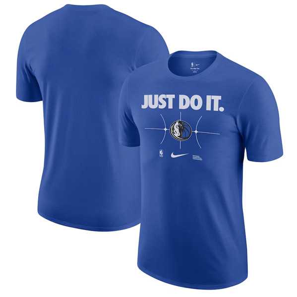 Men's Dallas Mavericks Blue Just Do It T-Shirt,We sell and wholesale Men's Dallas Mavericks Blue Just Do It T-Shirt on line form chian!